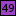 49