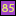 85