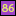 86